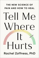 Tell Me Where It Hurts (ISBN: 9781538758144)
