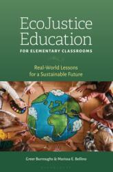 EcoJustice Education for Elementary Classrooms (ISBN: 9781538197530)