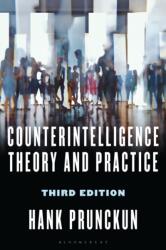 Counterintelligence Theory and Practice (ISBN: 9781538194492)