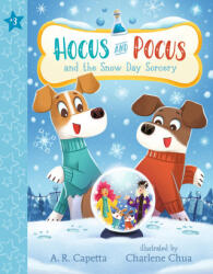 Hocus and Pocus and the Snow Day Sorcery - Charlene Chua (ISBN: 9781536249668)