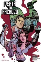 Death to Pachuco (ISBN: 9781534335226)