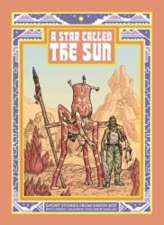A Star Called the Sun (ISBN: 9781534333246)