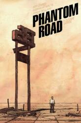 Phantom Road Volume 3 - LEMIRE JEFF (ISBN: 9781534332867)