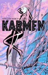 MARCH GUILLEM - Karmen - MARCH GUILLEM (ISBN: 9781534330924)