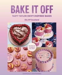 Bake it Off (ISBN: 9781529956146)