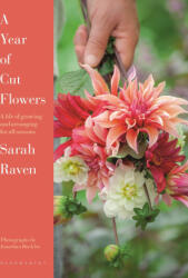 A Year of Cut Flowers - RAVEN SARAH (ISBN: 9781526683427)