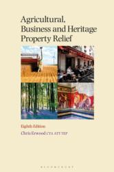 Agricultural, Business and Heritage Property Relief (ISBN: 9781526534460)