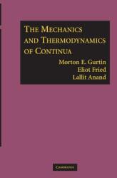 The Mechanics and Thermodynamics of Continua (2013)