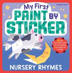 My First Paint by Sticker: Nursery Rhymes (ISBN: 9781523532520)