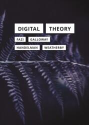 Digital Theory (ISBN: 9781517920197)