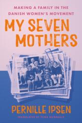 My Seven Mothers (ISBN: 9781517917791)