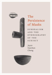 The Persistence of Masks - Cheng, Joyce Suechun (ISBN: 9781517917784)