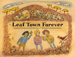 Leaf Town Forever (ISBN: 9781517917371)