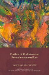 Conflicts of Worldviews and Private International Law (ISBN: 9781509978533)
