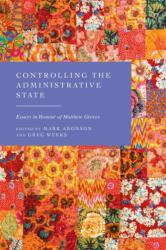 Controlling the Administrative State (ISBN: 9781509975501)