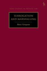 Subrogation and Marshalling - Gregson, Rory (ISBN: 9781509969265)