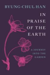 In Praise of the Earth - Daniel Steuer (ISBN: 9781509567898)