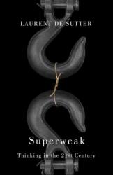 Superweak (ISBN: 9781509566464)
