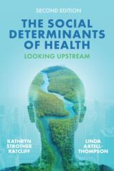 The Social Determinants of Health (ISBN: 9781509565573)