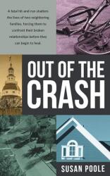 Out of the Crash (ISBN: 9781509260515)
