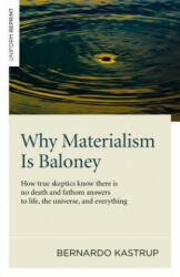 Why Materialism is Baloney - Bernardo Kastrup (2014)