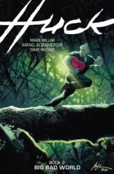 Huck Volume 2: Big Bad World - Rafael Albuquerque, Dave Mccaig (ISBN: 9781506750644)