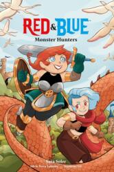 Red & Blue: Monster Hunters (ISBN: 9781506749815)