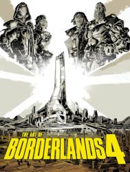 The Art of Borderlands 4 (ISBN: 9781506748405)