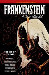 Frankenstein: New World Volume 2--The Sea of Forever (ISBN: 9781506745916)