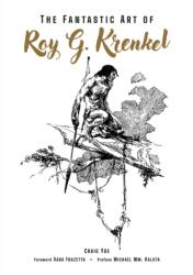 The Fantastic Art of Roy G. Krenkel (ISBN: 9781506745305)