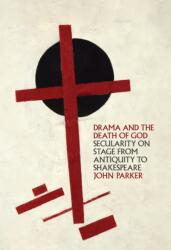 Drama and the Death of God (ISBN: 9781501785290)