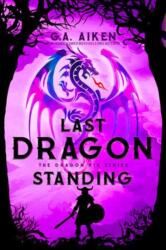 Last Dragon Standing (ISBN: 9781496759610)