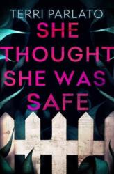 She Thought She Was Safe (ISBN: 9781496755704)