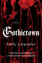 Gothictown - CARPENTER EMILY (ISBN: 9781496750556)