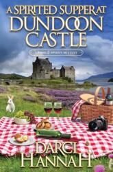 A Spirited Supper at Dundoon Castle (ISBN: 9781496747471)