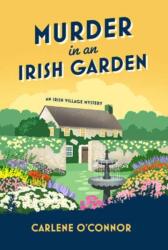 Murder in an Irish Garden (ISBN: 9781496744487)