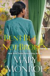Bent but Not Broken (ISBN: 9781496743190)