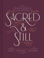 Sacred and Still (ISBN: 9781496487520)