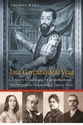 Inca Garcilaso De La Vega (ISBN: 9781496244376)