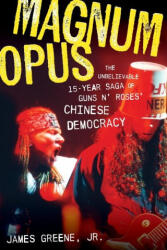 Magnum Opus - Jr. , James Greene (ISBN: 9781493074785)