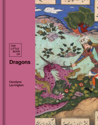 The Little Book of Dragons (ISBN: 9781487569020)