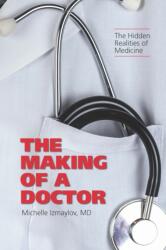 The Making of a Doctor (ISBN: 9781487563875)