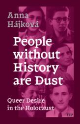 People Without History Are Dust (ISBN: 9781487557119)