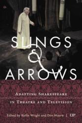 Slings & Arrows (ISBN: 9781487507725)