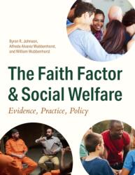The Faith Factor and Social Welfare (ISBN: 9781481323505)