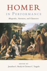Homer in Performance (ISBN: 9781477333617)