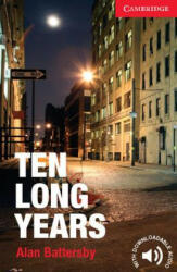 Ten Long Years Level 1 Beginner/Elementary - Alan Battersby (2014)