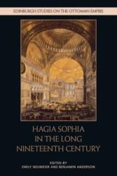 Hagia Sophia in the Long Nineteenth Century (ISBN: 9781474461016)