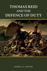 Thomas Reid and the Defence of Duty (ISBN: 9781474455350)
