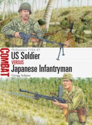 Us Soldier Vs Japanese Infantryman - ADAMS GREGG (ISBN: 9781472868701)